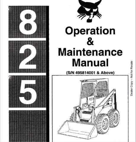 Discover the essential BOBCAT 825 Loader Operation & Maintenance Manual (Part No. 495814001) in a convenient PDF format. This comprehensive guide is designed to help you maximize the performance and longevity of your loader, ensuring you have all the necessary information at your fingertips.