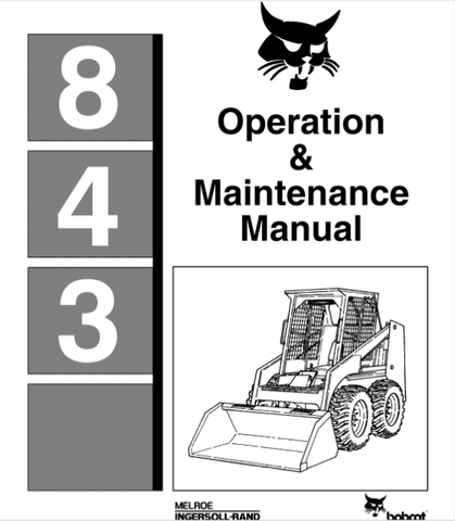 Discover the essential BOBCAT 843 Operation & Maintenance Manual, now available in a convenient PDF format. This comprehensive guide is designed to help you maximize the performance and longevity of your BOBCAT 843, ensuring that you have all the information you need at your fingertips.