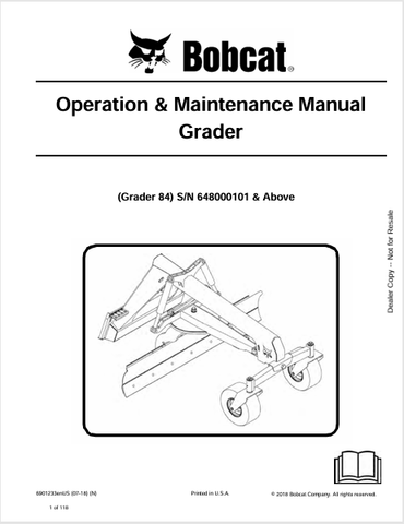 Discover the comprehensive BOBCAT 84 Grader Operation & Maintenance Manual (6901233) in PDF format. Ensure optimal performance and longevity of your equipment.