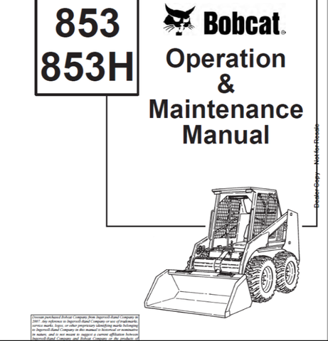 Enhance your operational efficiency with the BOBCAT 853 and 853H Loader Operation & Maintenance Manual (6722906). This comprehensive PDF file is designed to provide you with essential insights and guidelines for the effective use and upkeep of your loader, ensuring optimal performance on every job site.