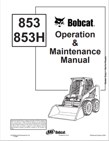 Discover the comprehensive BOBCAT 853 and 853H Operation & Maintenance Manual (6722906) in PDF format. Essential for effective machine management and upkeep.