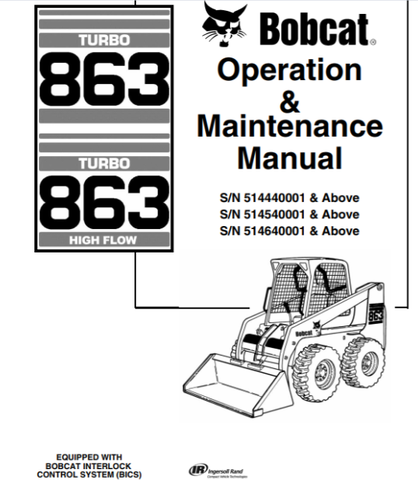 Unlock the full potential of your BOBCAT 863 Turbo with our comprehensive High Flow Operation & Maintenance Manual. This PDF file is designed to provide you with essential insights and detailed instructions, ensuring your equipment operates at peak performance.