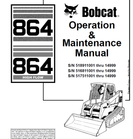 Enhance your Bobcat 864 and 864 High Flow Loader experience with the comprehensive Operation & Maintenance Manual (Part Number: 6900953). This PDF file is an essential resource for operators and maintenance personnel, providing detailed instructions and insights to ensure optimal performance and longevity of your equipment.