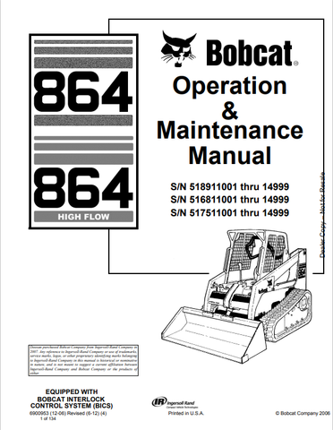 Discover the comprehensive BOBCAT 864 Operation & Maintenance Manual (6900953) in PDF format. Ensure optimal performance and longevity of your equipment.