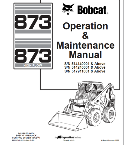 Enhance your operational efficiency with the BOBCAT 873 High Flow Operation & Maintenance Manual, available in a convenient PDF format. This comprehensive guide is designed to provide you with essential information on the effective use and upkeep of your BOBCAT 873, ensuring optimal performance and longevity.