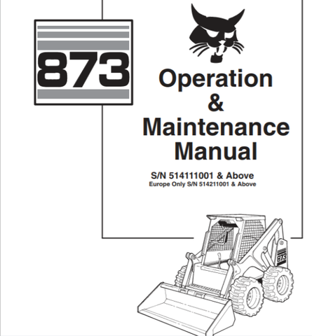 Discover the essential BOBCAT 873 Operation & Maintenance Manual, now available in a convenient PDF format. This comprehensive guide is designed to help you maximize the performance and longevity of your BOBCAT 873, ensuring you have all the information you need at your fingertips.