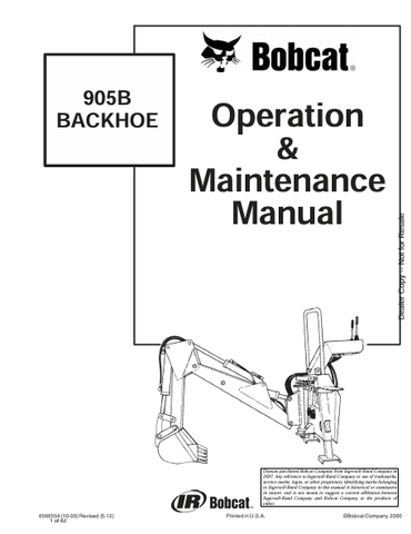Discover the comprehensive BOBCAT 905B Backhoe Operation & Maintenance Manual (6566554) in PDF format. Essential for optimal performance and upkeep.