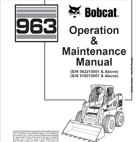Enhance your operational efficiency with the BOBCAT 963 Loader Operation & Maintenance Manual (Part No. 6900878). This comprehensive PDF file is designed to provide you with essential information for the effective use and upkeep of your loader, ensuring optimal performance and longevity.