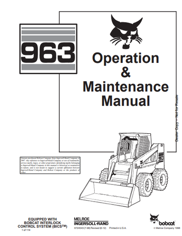 Discover the comprehensive BOBCAT 963 Operation & Maintenance Manual (6724543) in PDF format. Ensure optimal performance and longevity of your equipment.
