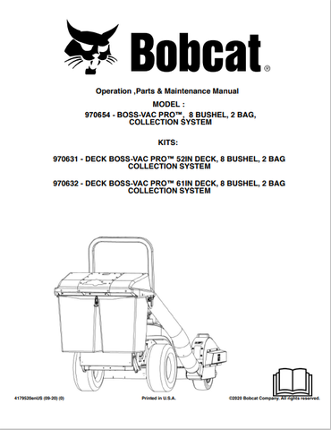 Discover the comprehensive operation, parts, and maintenance manual for the BOBCAT 970654 - BOSS-VAC PRO. Download the PDF for expert guidance today.