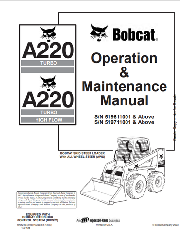 Discover the comprehensive operation and maintenance manual for the BOBCAT A220 Turbo. Download the PDF file for essential high flow operation guidelines.