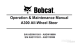 Unlock the full potential of your BOBCAT A300 with our comprehensive All-Wheel Steer Operation & Maintenance Manual. This PDF file is designed to provide you with essential insights and detailed instructions, ensuring your equipment operates at peak performance.