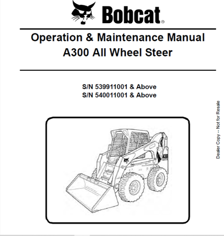 Enhance your operational efficiency with the BOBCAT A300 All Wheel Steer Operation & Maintenance Manual (6904170). This comprehensive PDF file is designed to provide you with essential insights and guidelines for the effective use and upkeep of your A300 model. Whether you're a seasoned operator or a newcomer, this manual is an invaluable resource for maximizing performance and longevity.