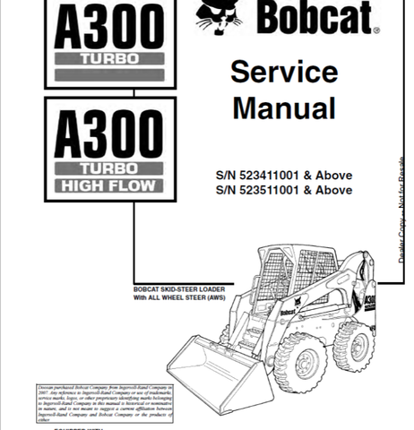 Discover the essential BOBCAT A300 Turbo and A300 Turbo High Flow Loader Service Manual (Part No. 6901932) in a convenient PDF format. This comprehensive guide is designed to provide you with all the necessary information to maintain and service your loader efficiently, ensuring optimal performance and longevity.