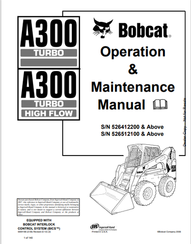 Discover the comprehensive A300 Turbo High Flow Operation & Maintenance Manual (6904186) in PDF format. Essential for optimal performance and care.