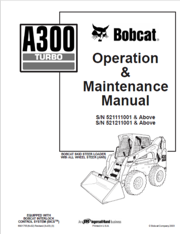 Unlock the full potential of your BOBCAT A300 Turbo Skid Steer Loader with our comprehensive Operation & Maintenance Manual. This PDF file is designed to provide you with essential insights and detailed instructions to ensure optimal performance and longevity of your equipment.