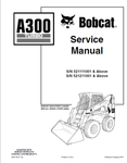 Discover the ultimate resource for maintaining your BOBCAT A300 Turbo Skid Steer Loader with our comprehensive service manual in PDF format. This essential guide provides detailed instructions, diagrams, and troubleshooting tips to ensure your equipment operates at peak performance.