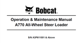Discover the essential resource for your Bobcat A770 All-Wheel Steer Loader with the Operation & Maintenance Manual (Part Number: 6989479). This comprehensive PDF file is designed to provide you with all the necessary information to operate and maintain your loader efficiently, ensuring optimal performance and longevity.
