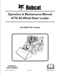 Discover the essential BOBCAT A770 All-Wheel Steer Loader Operation & Maintenance Manual (7706990114) in a convenient PDF format. This comprehensive guide is designed to help you maximize the performance and longevity of your loader, ensuring you get the most out of your investment.