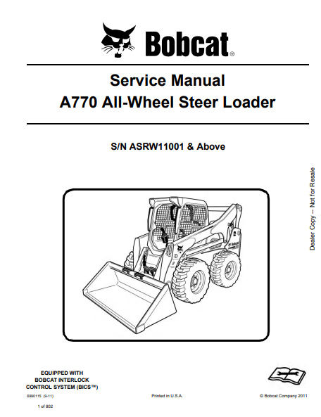  Discover the comprehensive service manual for the BOBCAT A770 All-Wheel Steer Loader (6990115). Download the PDF for expert maintenance and repair guidance.
