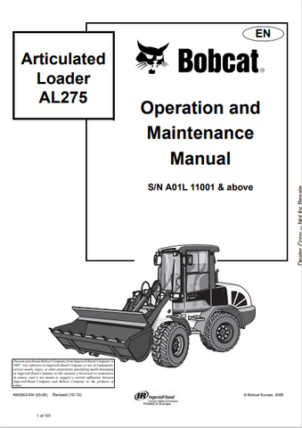  Discover the comprehensive operation and maintenance manual for the BOBCAT AL275 articulated loader. Download the PDF file for essential insights and guidelines.