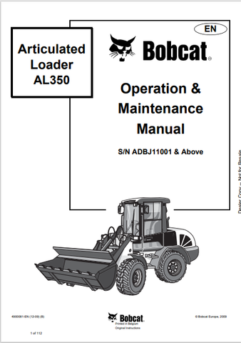 Discover the comprehensive operation and maintenance manual for the Bobcat AL350 articulated loader. Download the PDF file for essential insights and guidelines.