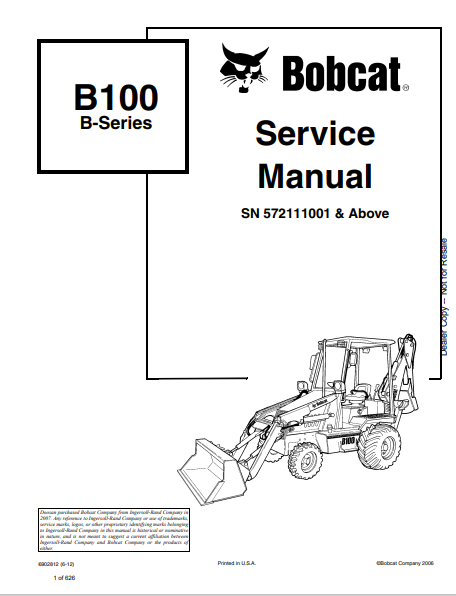 Access the comprehensive BOBCAT B100 B-Series Service Manual (6902812) in PDF format. Get detailed insights and maintenance tips for optimal performance.