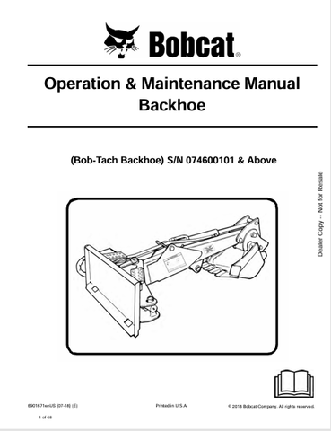  Discover the comprehensive Bobcat Backhoe Operation & Maintenance Manual (6901671) in PDF format. Essential for safe and efficient equipment use.