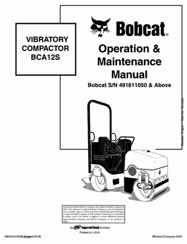  Discover the comprehensive operation and maintenance manual for the BOBCAT BCA12S Vibratory Compactor. Download the PDF file for essential insights and guidelines.