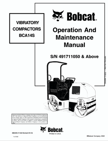 Discover the comprehensive operation and maintenance manual for the BOBCAT BCA14S Vibratory Compactors. Download the PDF file for essential insights and guidelines.