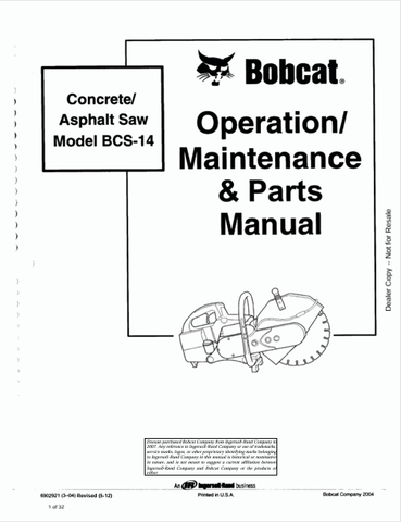 Discover the comprehensive operation and maintenance manual for the BOBCAT BCS-14 Concrete Asphalt Saw. Download the PDF file for essential insights and guidelines.