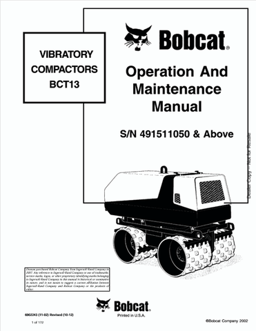 Discover the comprehensive operation and maintenance manual for the BOBCAT BCT13 Vibratory Compactors. Download the PDF file for essential insights and guidelines.