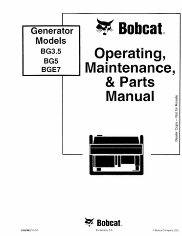 Discover the comprehensive PDF manual for BOBCAT BG3.5, BG5, and BGE7 generators. Access operating, maintenance, and parts information for optimal performance.