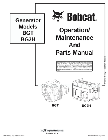 Discover the comprehensive BOBCAT BGT and BG3H generator operation, maintenance, and parts manual (6902807) in PDF format. Access essential information now.