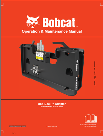  Discover the comprehensive BOBCAT BOB-DOCK™ Adapter Operation & Maintenance Manual (7360445) in PDF format. Essential for optimal performance and care.