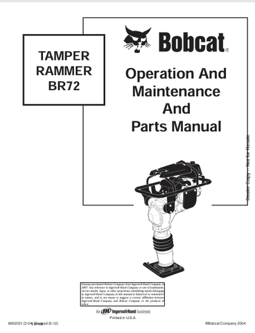 Discover the comprehensive operation and maintenance guide for the BOBCAT BR72 Tamper Rammer. Access the PDF manual and parts information for optimal performance.