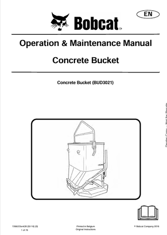 Discover the comprehensive operation and maintenance manual for the BOBCAT BUD3021 Concrete Bucket. Download the PDF file for essential guidelines and tips.