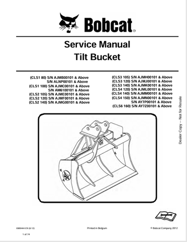 Discover the comprehensive service manual for BOBCAT tilt buckets, including CLS1, CLS2, CLS3, CLS4, and CLS6 models. Download the PDF for expert guidance.