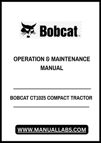 Discover the essential BOBCAT CT1025 Compact Tractor Operation & Maintenance Manual (PDF File) designed for both novice and experienced operators. This comprehensive guide provides detailed instructions on the safe and efficient operation of your tractor, ensuring you get the most out of your investment. With clear diagrams and step-by-step procedures, you'll navigate your tasks with confidence.