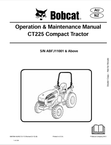 Discover the comprehensive operation and maintenance manual for the BOBCAT CT225 compact tractor. Download the PDF file for essential guidelines and tips.