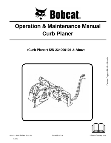 Discover the comprehensive BOBCAT Curb Planer Operation & Maintenance Manual (6901781) in PDF format. Ensure optimal performance and longevity of your equipment.