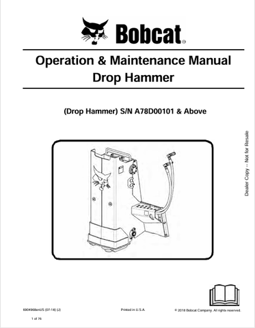 Discover the comprehensive BOBCAT Drop Hammer Operation & Maintenance Manual (6904968) in PDF format. Essential guidelines for optimal performance and care.