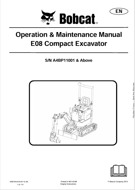 Discover the comprehensive operation and maintenance manual for the Bobcat E08 Compact Excavator. Download the PDF file for essential guidelines and tips.
