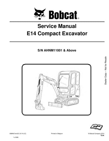 Unlock the full potential of your BOBCAT E14 with the comprehensive Service Manual (6989421) designed for models AHNM11001 and up. This PDF file is an essential resource for maintenance and repair, providing detailed diagrams, troubleshooting tips, and step-by-step instructions to keep your equipment running smoothly. Ensure optimal performance and longevity of your machine with this invaluable guide, perfect for both seasoned professionals and DIY enthusiasts. Don't miss out on the opportunity to enhance y