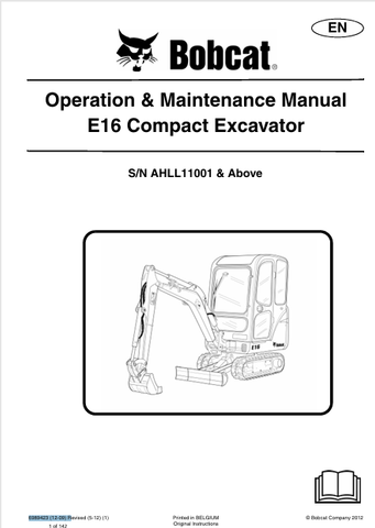 Discover the comprehensive operation and maintenance manual for the BOBCAT E16 Compact Excavator. Download the PDF file for essential guidelines and tips.