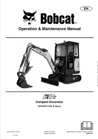 Discover the comprehensive operation and maintenance manual for the BOBCAT E17Z Compact Excavator. Download the PDF file for essential insights and guidelines