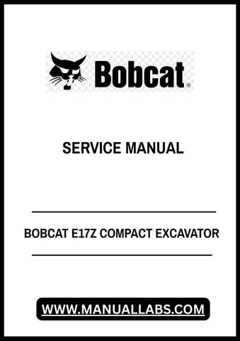 Unlock the full potential of your BOBCAT E17Z Compact Excavator with the comprehensive Service Manual B4ZM11001. This PDF file is an essential resource for operators and technicians alike, providing detailed insights into maintenance, troubleshooting, and repair procedures tailored specifically for your machine.