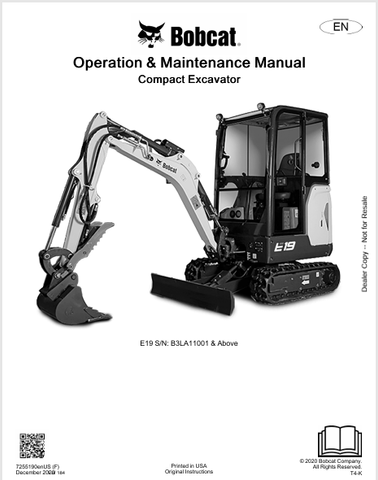 Discover the comprehensive operation and maintenance manual for the Bobcat E19 Compact Excavator (7255190). Download the PDF for essential insights and guidelines.