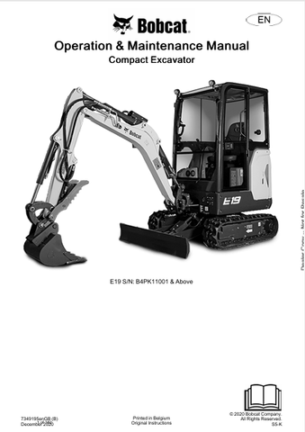 Discover the comprehensive operation and maintenance manual for the BOBCAT E19 Compact Excavator. Download the PDF file for essential guidelines and tips.