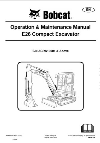 Discover the comprehensive operation and maintenance manual for the Bobcat E26 Compact Excavator. Download the PDF file for essential insights and guidelines.